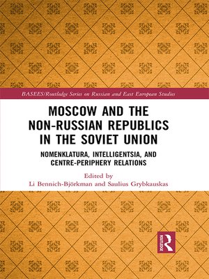 cover image of Moscow and the Non-Russian Republics in the Soviet Union